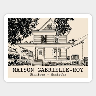 Maison Gabrielle-Roy - Winnipeg MB Magnet